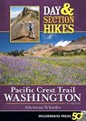 Day & Section Hikes Pacific Crest Trail: Washington - Adrienne Schaefer - 9780899978369