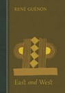 East and West - Rene Guenon - 9780900588495