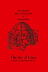 The Art of Glass - Antonio Neri ; Christopher Merrett - 9780900682377