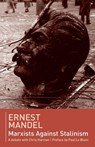 Marxists against Stalinism - Ernest Mandel - 9780902869578
