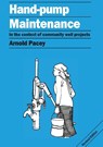 Hand Pump Maintenance - Arnold Pacey - 9780903031707