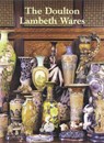 The Doulton Lambeth Wares - Desmond Eyles - 9780903685795