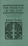 The Presence of the Past - Jeremy Hooker - 9780907476719