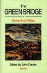 The Green Bridge - DAVIES,  John - 9780907476931