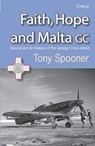 Faith, Hope And Malta - Tony (Author) Spooner - 9780907579588