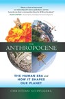 The Anthropocene - SCHWAGERL,  Christian (Christian Schwagerl) - 9780907791546