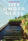 Life Under Glass - Abigail Alling ; Mark Nelson ; Sally Silverstone - 9780907791768