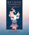 Beyond the Narrow Life - Kile M. Ortigo - 9780907791836