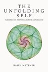 The Unfolding Self - Ralph Metzner - 9780907791959