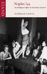 Naples '44 - Norman Lewis - 9780907871729