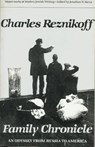 Family Chronicle - REZNIKOFF,  Charles - 9780910129749