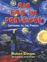 An Ear in Provence - ERINGER,  Robert - 9780910155533