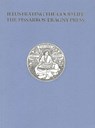 Illustrating the Good Life: The Pissarros’ Eragny Press, 1894–1914 - Alice H. R. H. Beckwith - 9780910672719