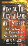 Winning the Mental Game on Wall Street - John Magee ; W.H.C. Bassetti - 9780910944175