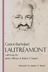 Lautreamont - Gaston Bachelard - 9780911005097