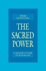 Sacred Power - Swami Kripananda ; Dr. Deba Brata Sen Sharma - 9780911307399