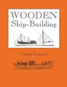 Wooden Ship-Building - Charles Desmond - 9780911572377