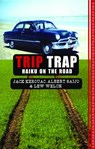 Trip Trap - Jack Kerouac ; Albert Saijo ; Lew Welch - 9780912516042