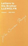 Letters to His Brother Llewlyn, Volume I, 1902-1925 - John Cowper Powys - 9780912568065