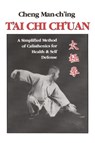 T'ai Chi Ch'uan - Cheng Man-ch'ing a - 9780913028858