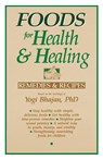 Foods for Health and Healing - Yogi Bhajan ; Harbhajan - 9780913852156