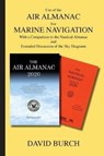 Use of the Air Almanac For Marine Navigation - David Burch - 9780914025658