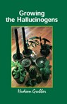 Growing the Hallucinogens - Grubber - 9780914171478