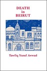 Death in Beirut - AWWAD,  Tawfig - 9780914478874