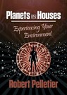 Planets in Houses - Robert Pelletier - 9780914918271