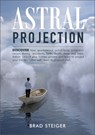 Astral Projection - Brad Steiger - 9780914918363