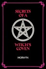 Secrets of a Witch's Coven - Morwyn - 9780914918806
