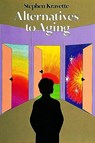 Alternatives to Aging - Stephen Kravette - 9780914918899