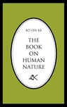 The Book on Human Nature - Bo Yin Ra - 9780915034079