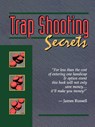 Trap Shooting Secrets - James Russell - 9780916367091