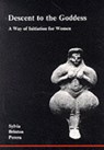 Descent to the Goddess - Sylvia Brinton Perera - 9780919123052