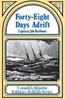 Forty-eight Days Adrift - Job Barbour - 9780919519336