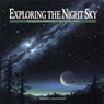 Exploring the Night Sky - Terence Dickinson - 9780920656662