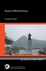 Korea in World History - Donald Clark - 9780924304668