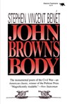 Benet, S: John Brown's Body - Stephen Vincent Benet - 9780929587264