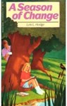 A Season of Change - Lois Hodge - 9780930323271