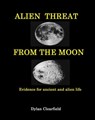 Alien Threat from the Moon - Dylan Clearfield - 9780930472375