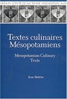 Textes Culinaires Mesopotamiens - Jean Bottero - 9780931464928