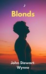 Blonds - John Stewart Wynne - 9780931476037