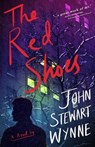 The Red Shoes: A Novel - John Stewart Wynne - 9780931476099
