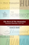 The Best of the Humanist: Humanist Philosophy Essays 1928-1973 - Charles Murn - 9780931779770