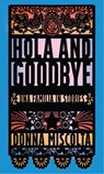 Hola and Goodbye - Donna Miscolta - 9780932112644