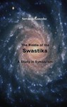 The Riddle of the Swastika - Servando Gonzalez - 9780932367488