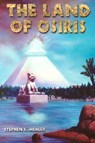 The Land of Osiris - Stephen S. Mahler - 9780932813589