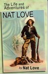 The Life and Adventures of Nat Love - Nat Love - 9780933121171