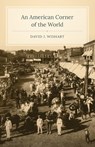 An American Corner of the World - David J. Wishart - 9780933307438